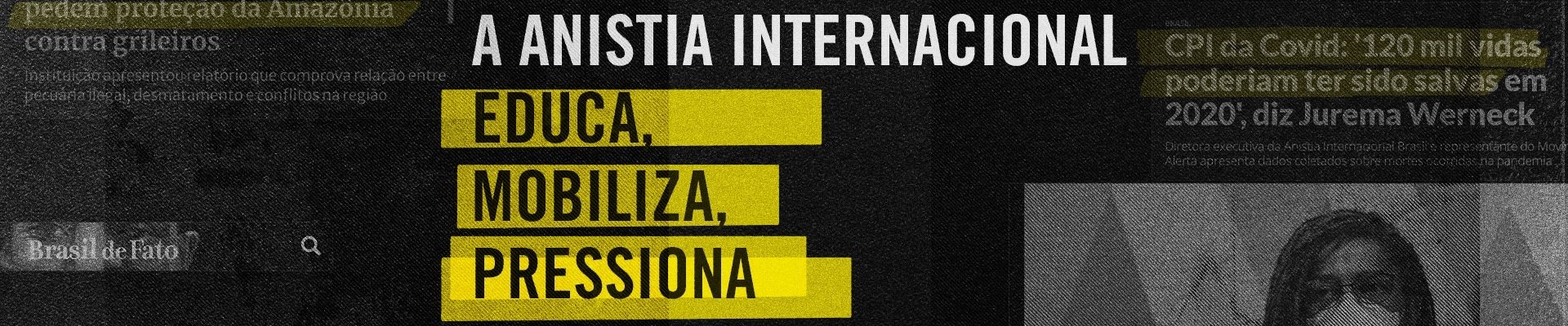 Anistia Internacional Brasil Tem Campanha Criada Pela Quintal