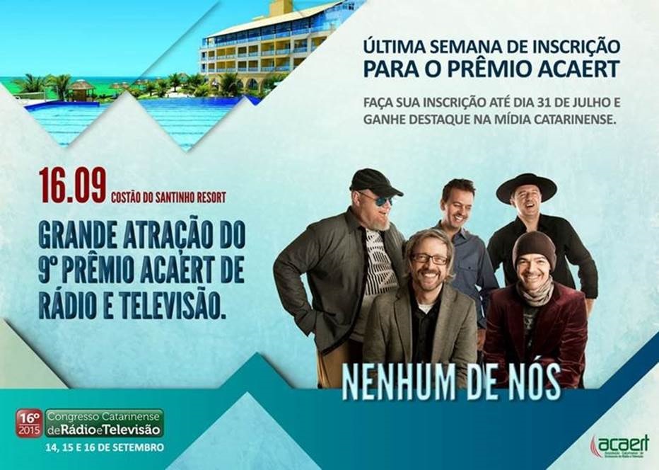 Banda Nenhum de Nós realiza show na festa do Prêmio ACAERT