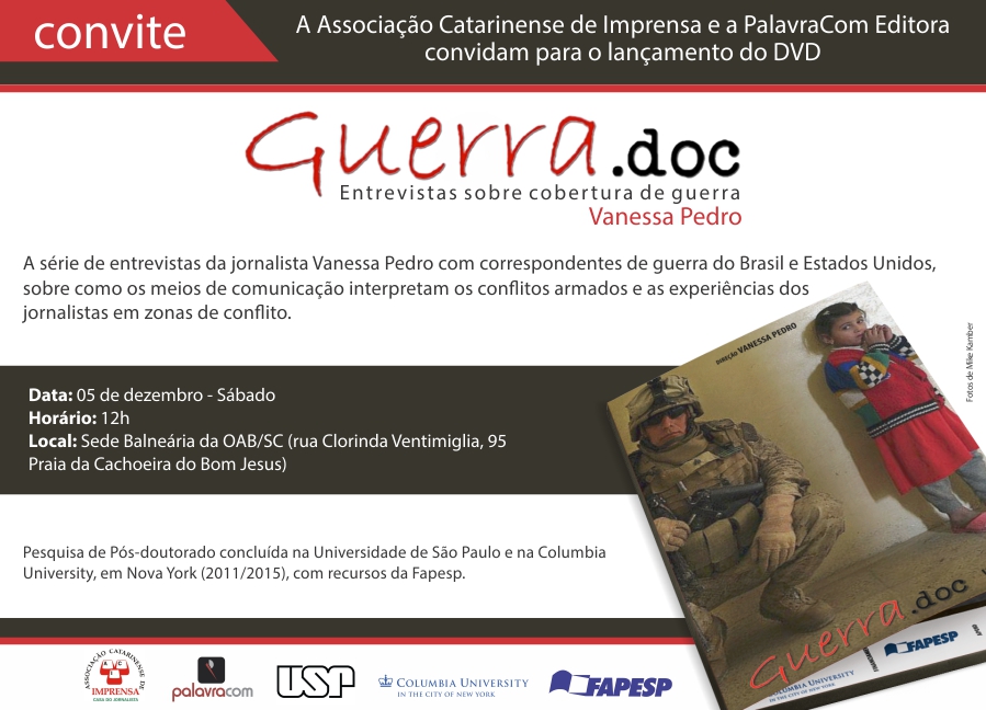 Jornalista catarinense lança documentário “GUERRA.DOC: entrevistas sobre cobertura de guerra”