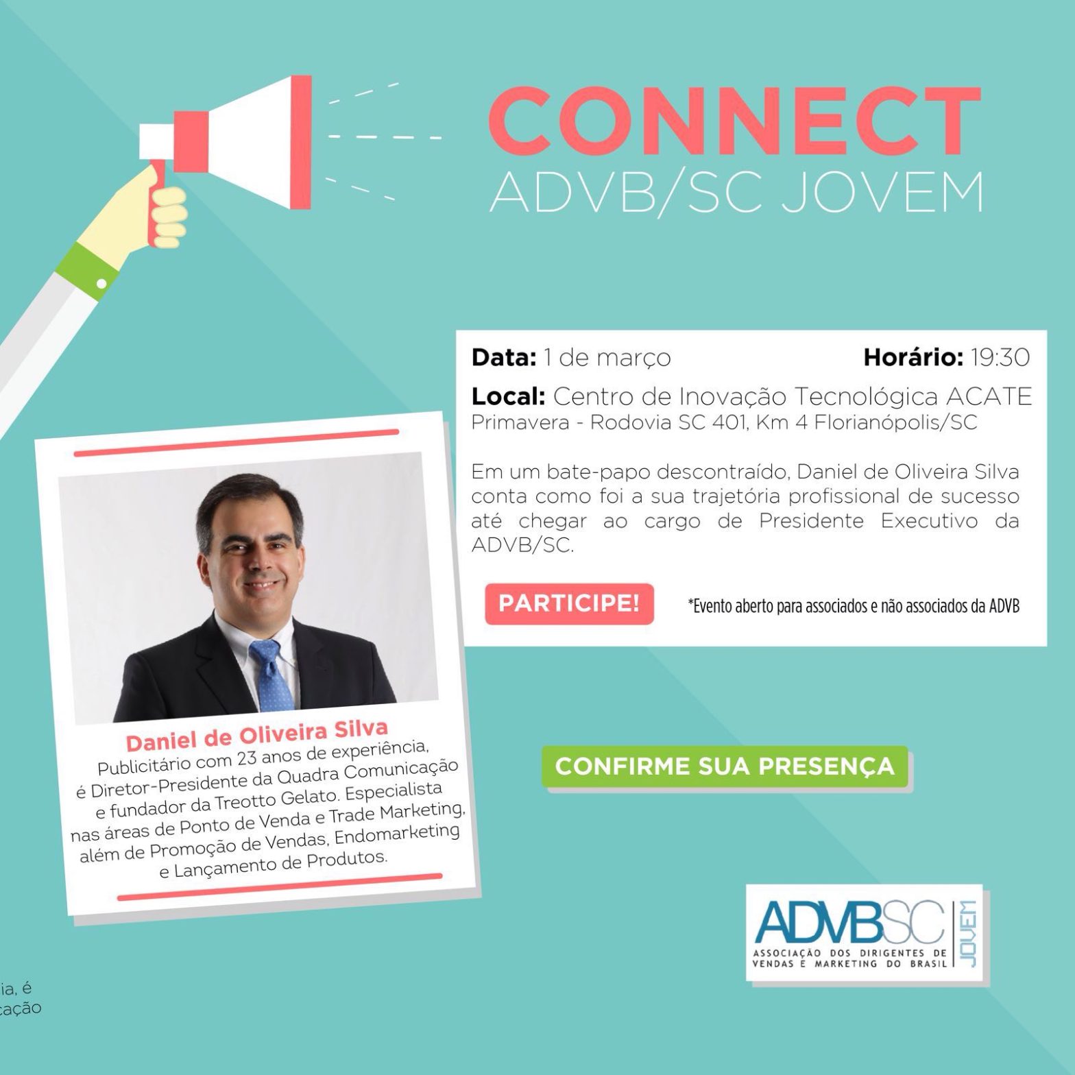 Grupo ADVB/SC Jovem promove bate-papo com Daniel Silva sobre sua trajetória empreendedora até o cargo de Presidente da ADVB/SC