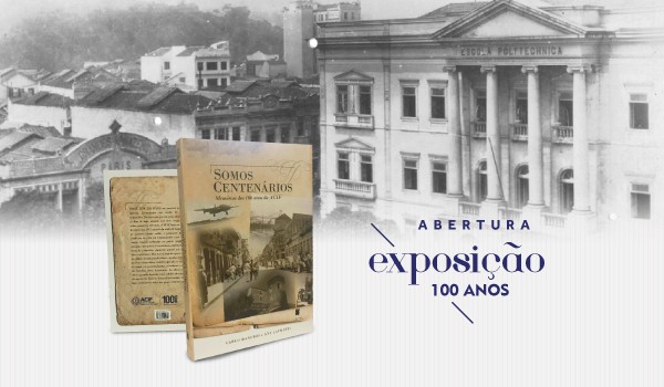 ACIF promove exposição histórica dos 100 anos e apresenta cápsula do tempo que será aberta somente em 2115