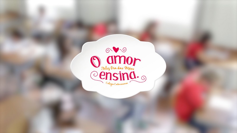 Marcca mostra que “O Amor Ensina” em campanha para o Dia das Mães do Colégio Catarinense