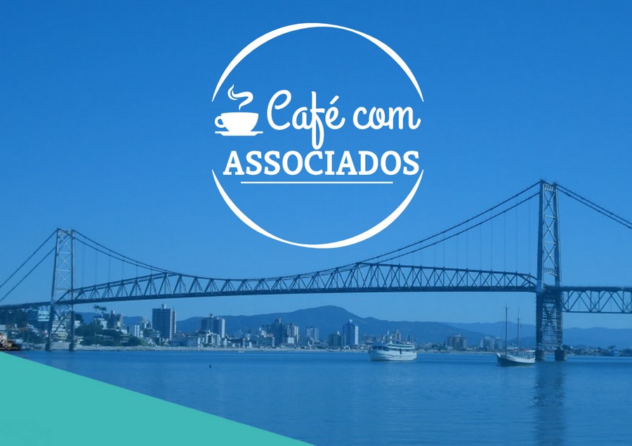 Sebrae/SC, ACATE e ABStartups realizam em Florianópolis a primeira edição do “Café com Associados”