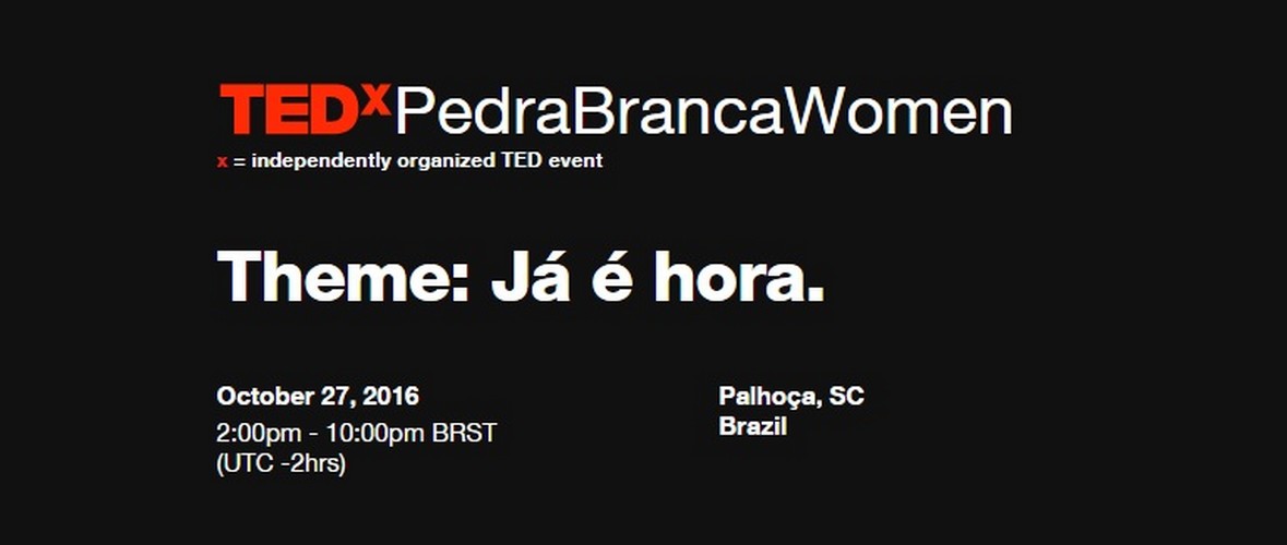 TEDxPedraBrancaWomen debaterá o feminino na sociedade