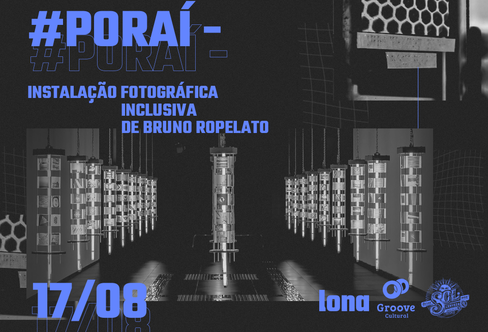 #PorAí: instalação fotográfica inclusiva de Bruno Ropelato abre no espaço Lona Criativa