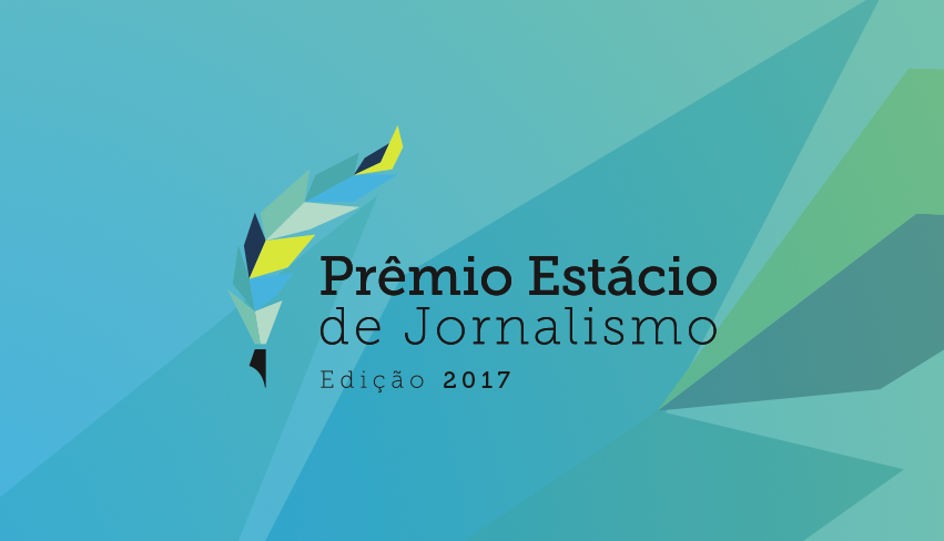 Prêmio Estácio de Jornalismo divulga reportagens finalistas da edição de 2017