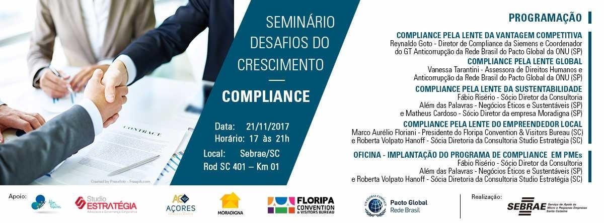 Sebrae/SC promove seminário gratuito em Florianópolis para discutir e alinhar a função de Compliance aos valores e objetivos das empresas