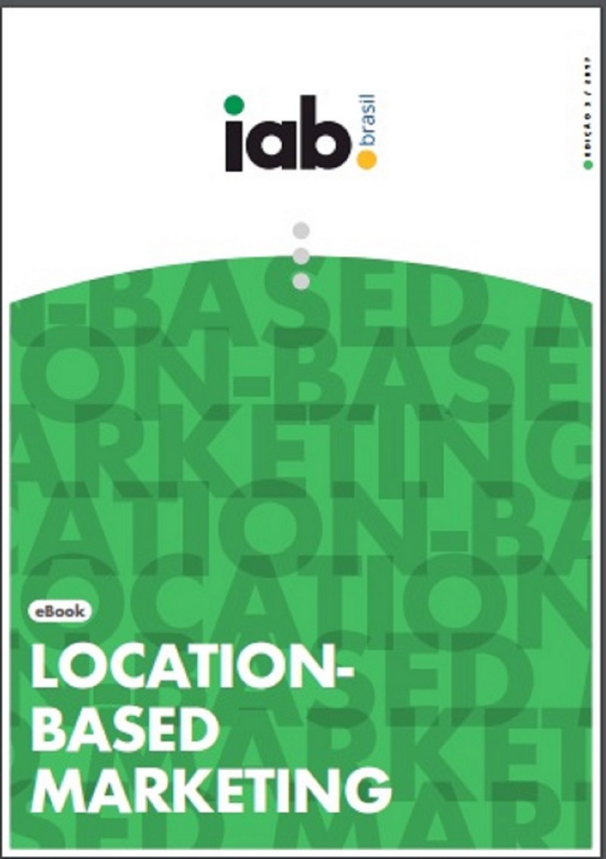 Marketing de geolocalização é tema de e-book gratuito lançado pela IAB BRASIL