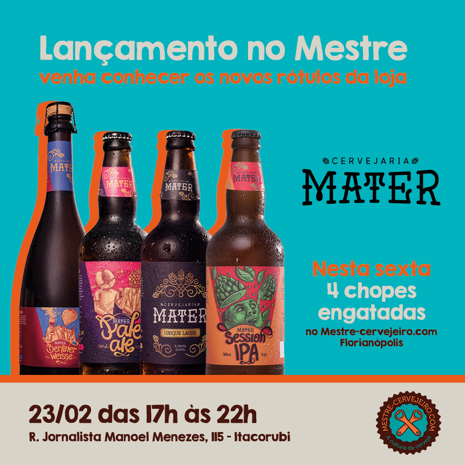 Mestre-Cervejeiro.com Florianópolis promove evento para apresentar rótulos da cervejaria Mater