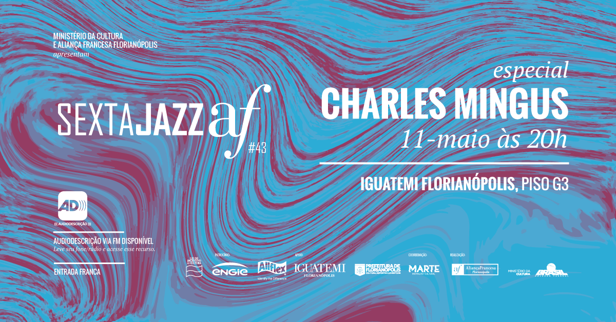 Sexta Jazz AF apresenta edição especial ‘Charles Mingus’ no Shopping Iguatemi Florianópolis