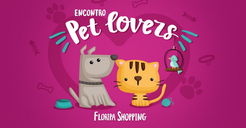 Floripa Shopping realiza Encontro Pet Lovers