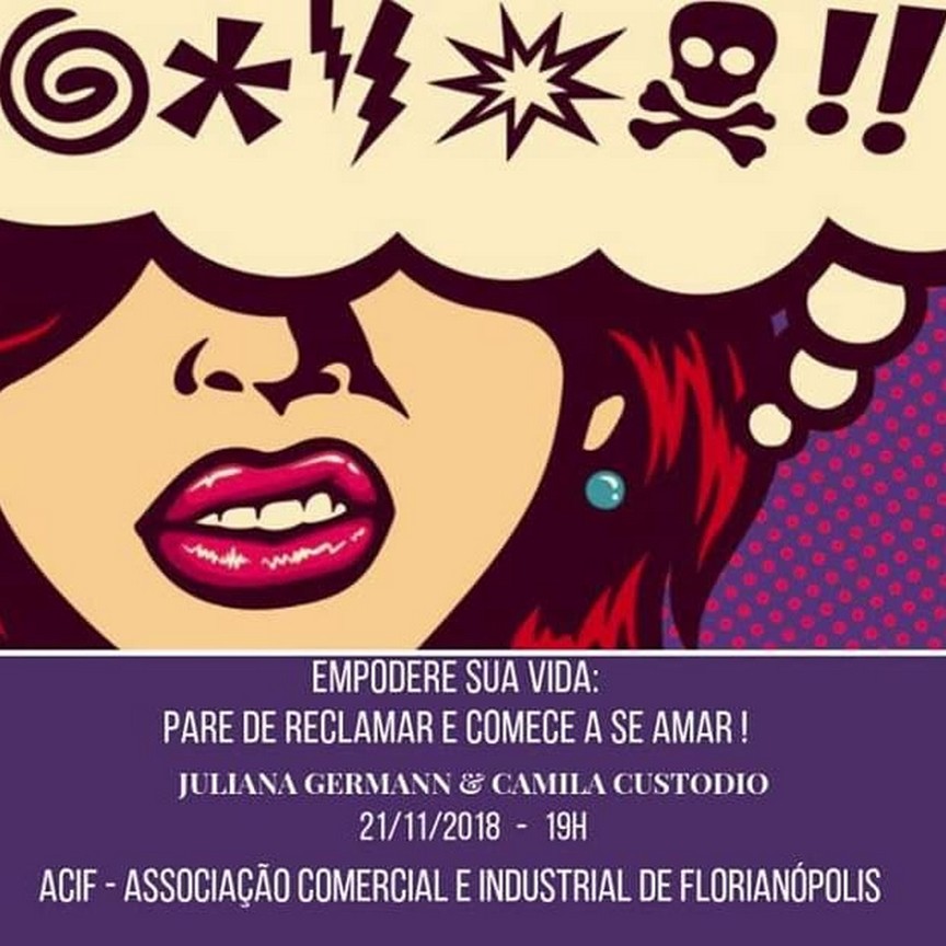 “Pare de Reclamar e Comece a Se Amar” | Palestra sobre comunicação positiva acontece nesta quarta-feira (21) em Floripa, com entrada gratuita