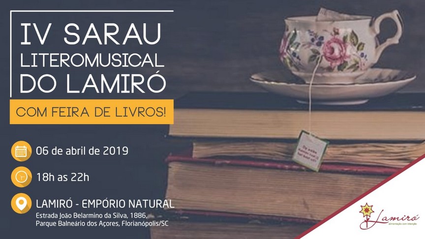 IV Sarau Literomusical do Lamiró terá Feira e Lançamento de Livros, em Florianópolis