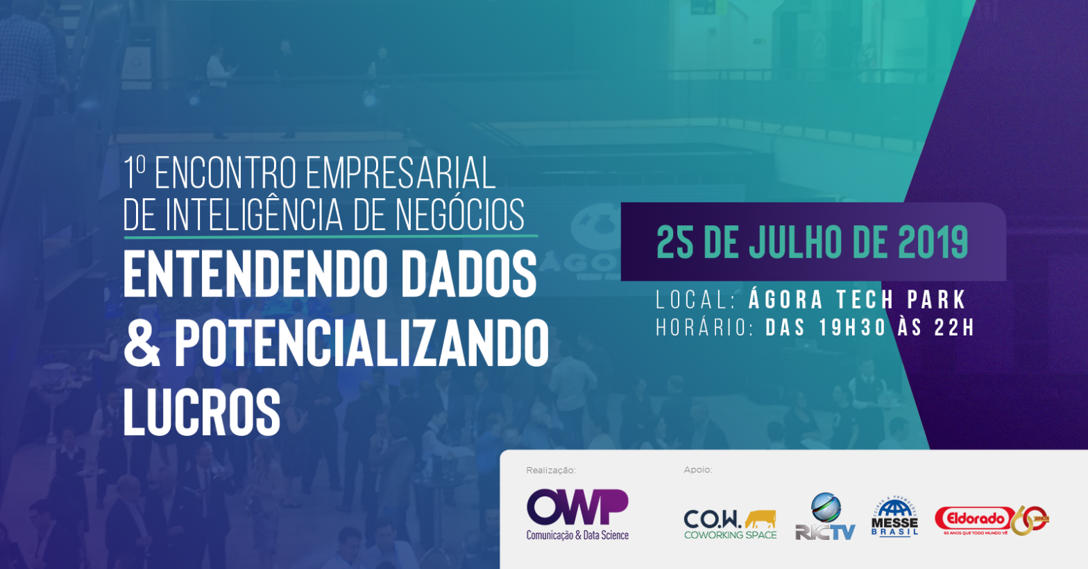 OWP Comunicação & Data Science realiza 1º Encontro Empresarial de Inteligência de Negócios nesta quinta-feira (25) em Joinville