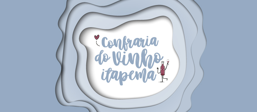 Grand Propaganda cria para a Confraria do Vinho Itapema 2019