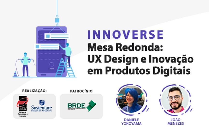 Mesa redonda sobre UX contará com gerente de Design do Nubank e gerente de Experiência do Cliente da Conta Azul, em Joinville