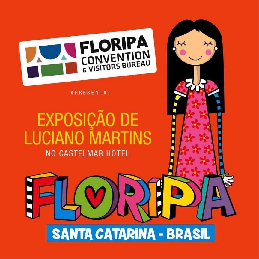 HOJE | Floripa Convention lança exposição do artista Luciano Martins em apoio ao setor de turismo