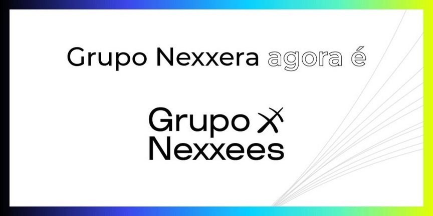 Grupo Nexxera passa a se chamar Grupo Nexxees