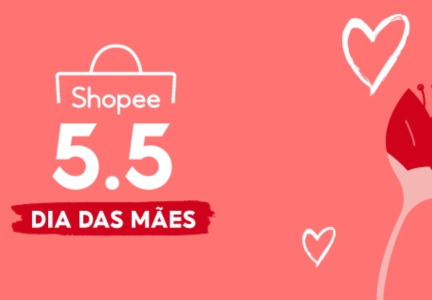 Shopee Lança Sua Campanha De Dia Das Mães Que Vai Até O Dia 9 De Maio