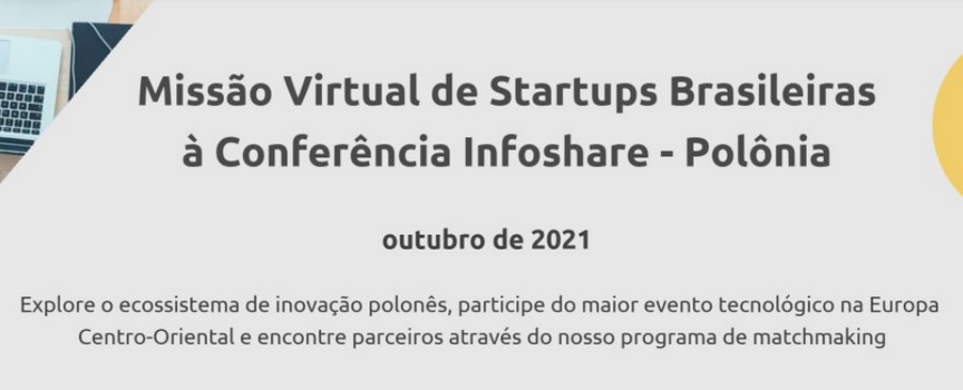 Programa do Sebrae, Itamaraty e Embaixada do Brasil em Varsóvia seleciona startups brasileiras para conferência internacional