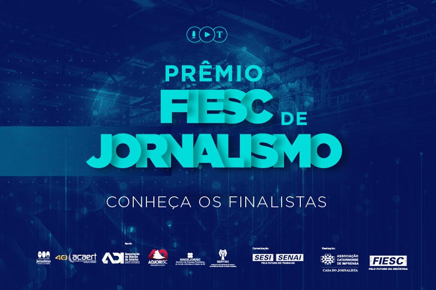 Conheça os finalistas do Prêmio FIESC de Jornalismo
