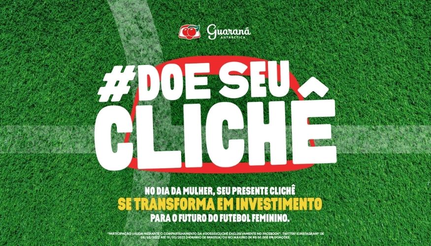 Guaraná Antarctica transforma presentes clichês em doações para o Futebol Feminino