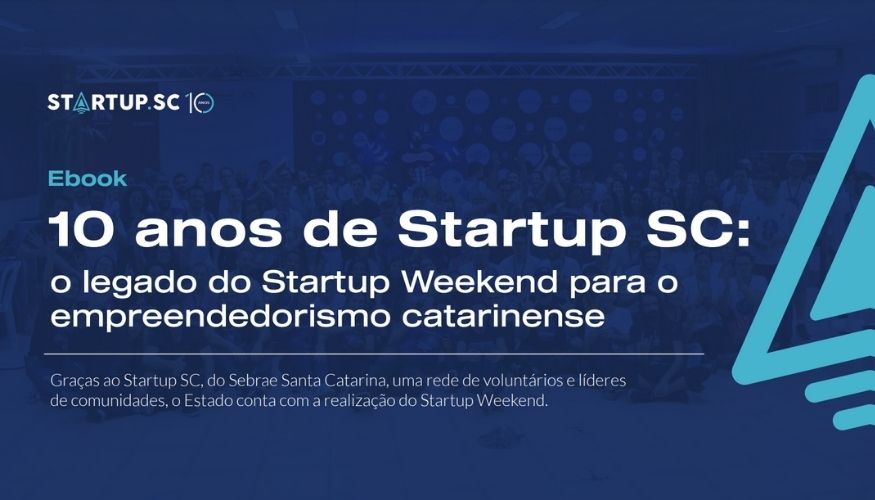 Sebrae divulga agenda completa de Startup Weekend em Santa Catarina