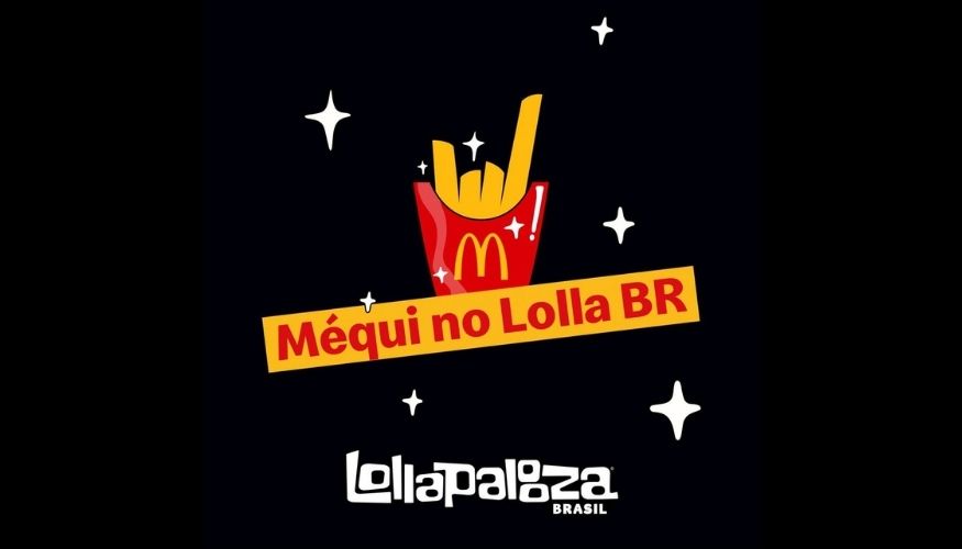 Ingressos para o Lollapalooza Brasil 2022 serão sorteados pelo McDonald’s