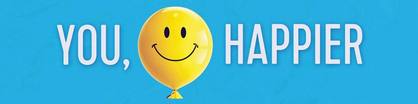 You, Happier. Você, mais feliz. Os 7 segredos da neurociência para se sentir bem. Baseado no seu tipo de cérebro.