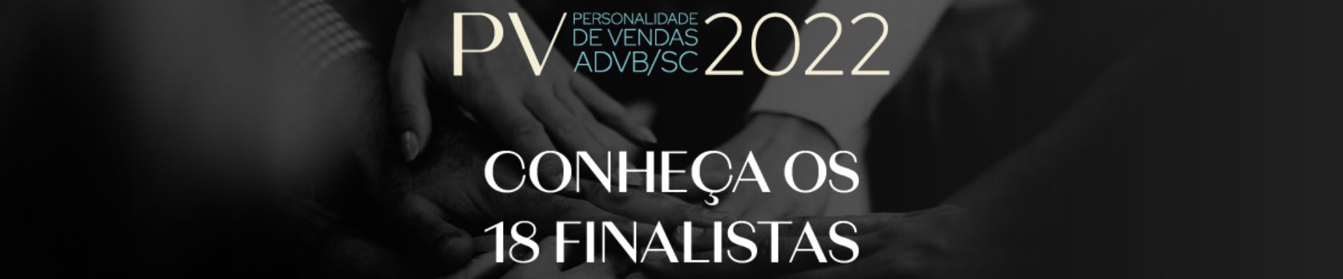 ADVB/SC divulga os 18 semifinalistas ao Prêmio Personalidade de Vendas 2022