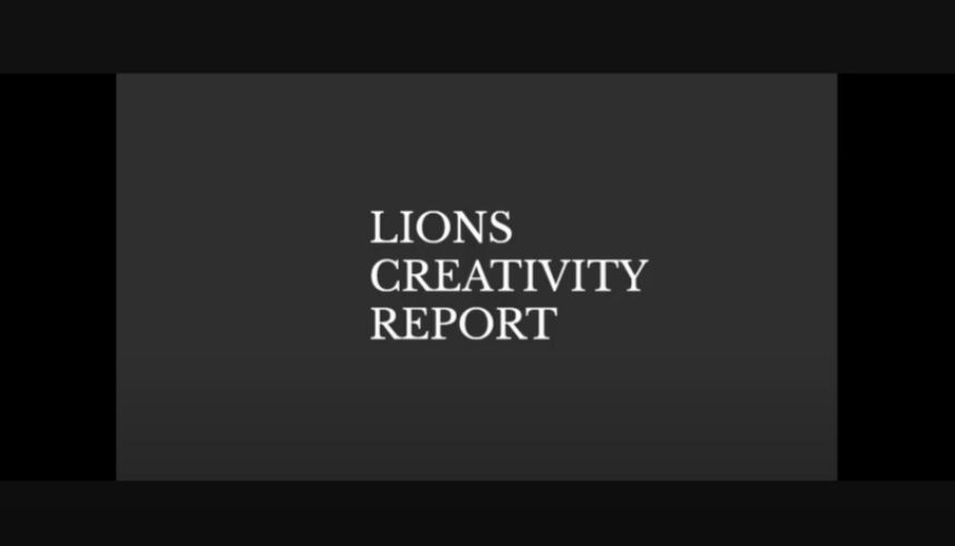 Cannes Lions lança LIONS Creativity Report