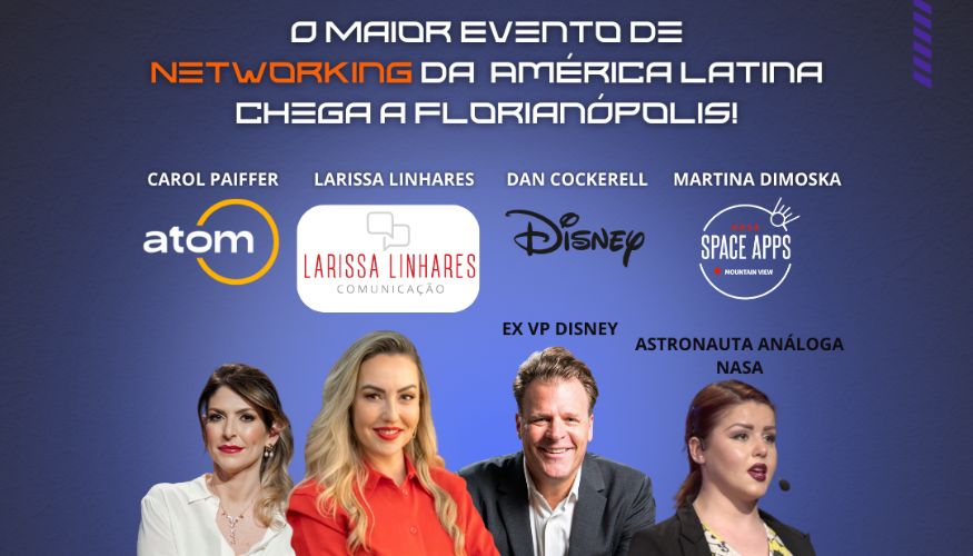 Um dos maiores eventos de networking da América Latina acontece em Florianópolis