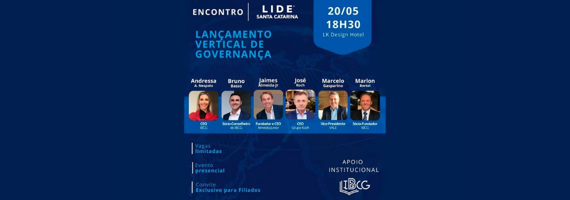 LIDE SC e RS reúne debate Governança para Geração de Valor