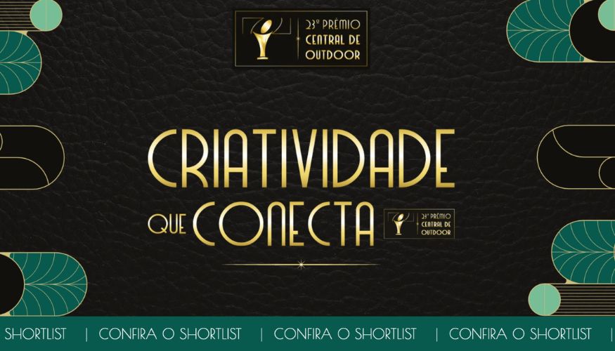 Campanhas publicitárias finalistas da 23ª edição do Prêmio Central de Outdoor