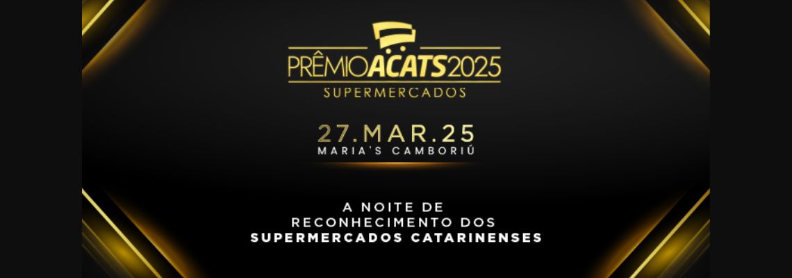 Prêmio Acats 2025 reconhece excelência no varejo catarinense