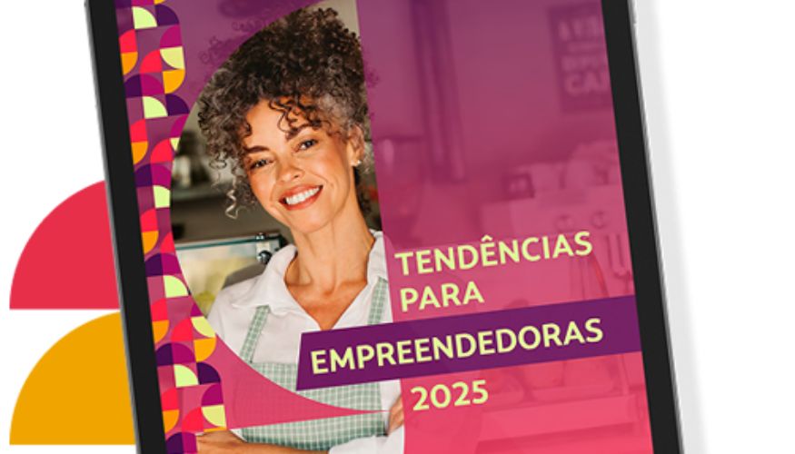 Tendências e ferramentas para empreendedoras em 2025